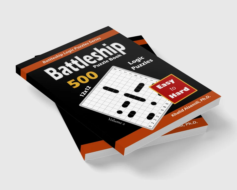 Battleship Puzzle Book: 500 Easy to Hard Puzzles (12x12) by Dr. Khalid Alzamili – stacked book view
