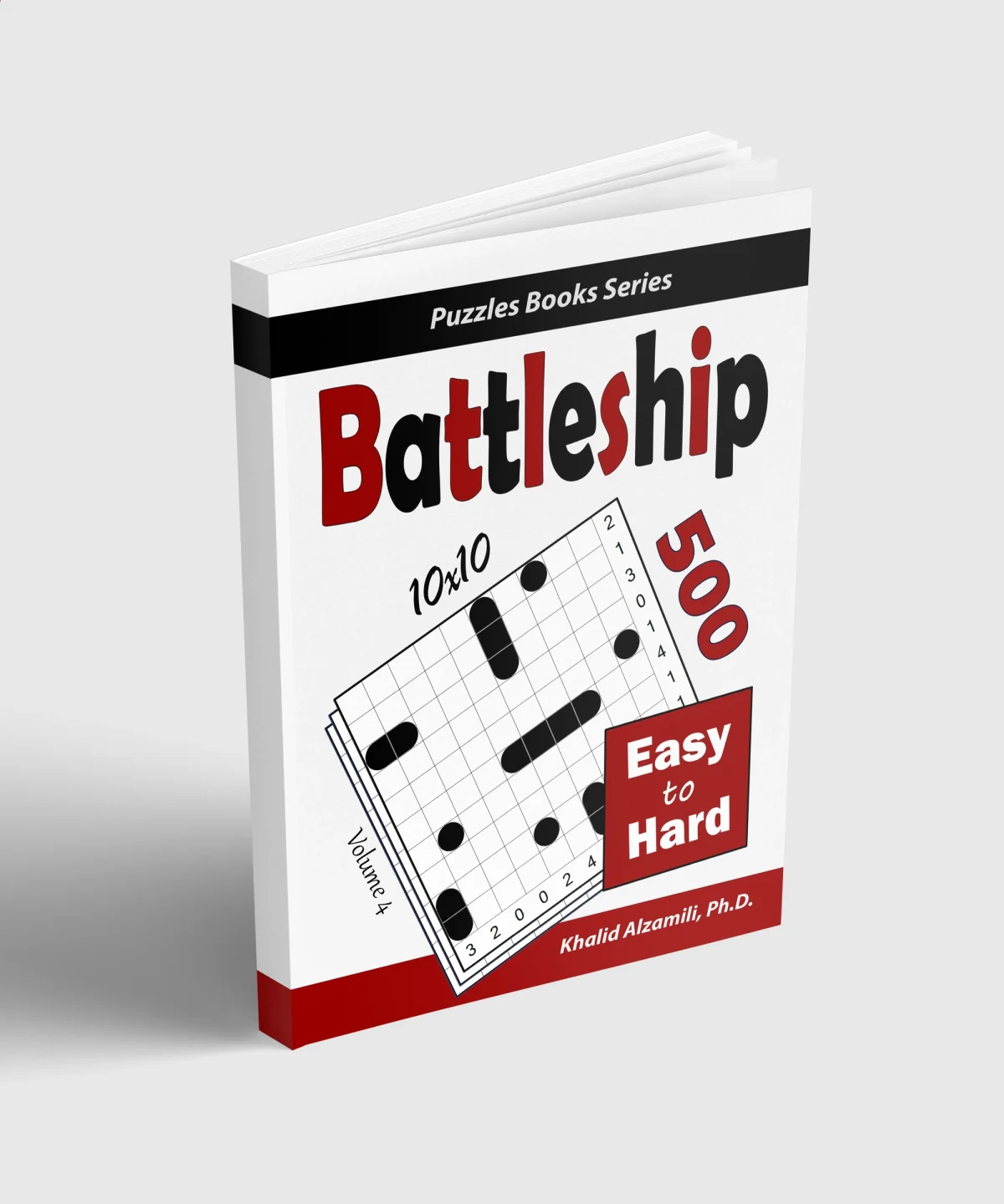 Battleship: 500 Easy to Hard Logic Puzzles (10x10) by Dr. Khalid Alzamili – standing book view