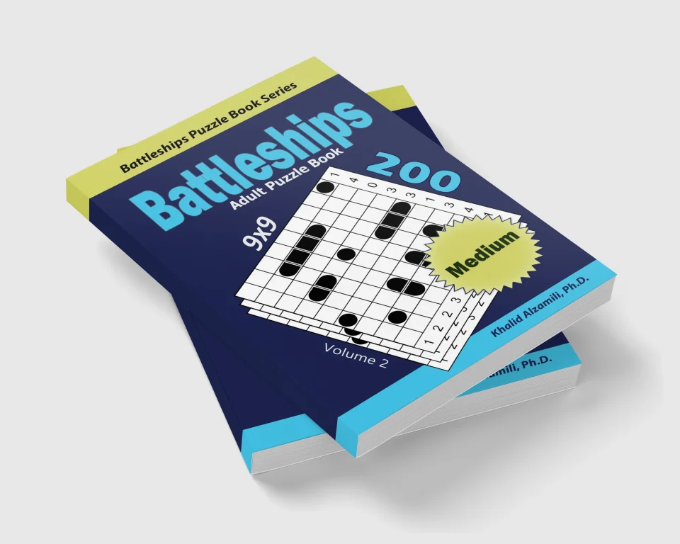Battleships Adult Puzzle Book : 200 Medium (9x9) Puzzles by Dr. Khalid Alzamili – stacked book view