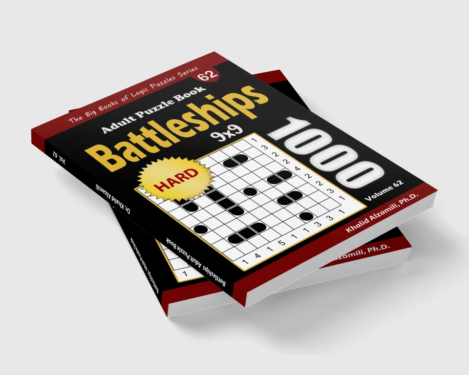 Battleships Adult Puzzle Book: 1000 Hard (9x9) Battleship Solitaire Puzzles by Dr. Khalid Alzamili – stacked book view