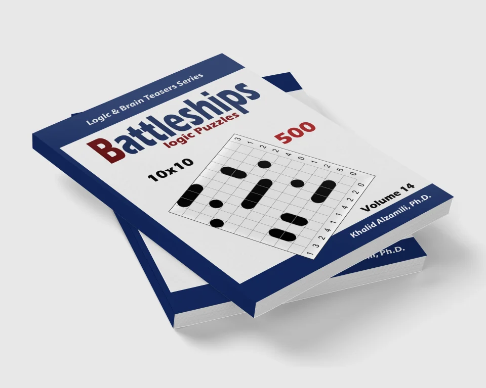 Battleships Logic Puzzles: 500 Puzzles (10x10) : keep Your Brain Young by Dr. Khalid Alzamili – stacked book view