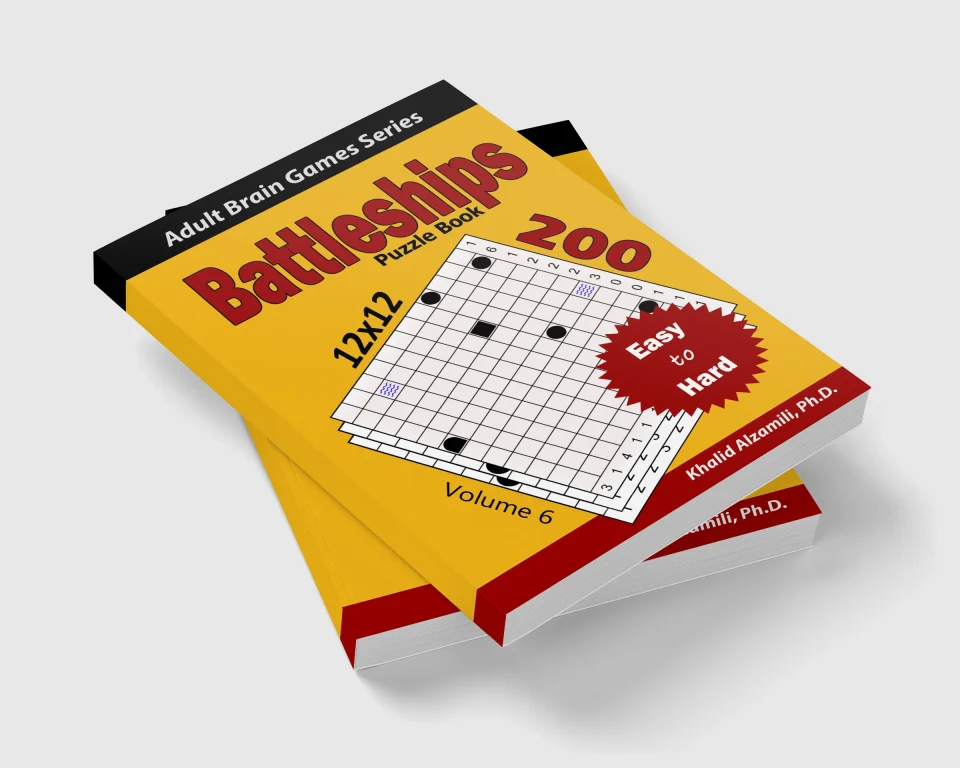 Battleships Puzzle Book: 200 Easy to Hard (12x12) Puzzles by Dr. Khalid Alzamili – stacked book view