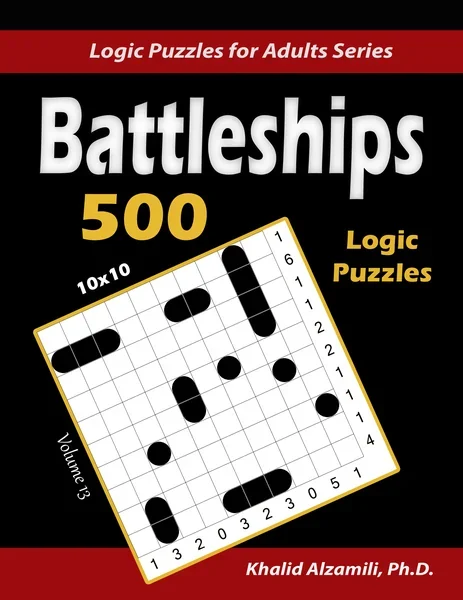 Battleships: 500 Puzzles (10x10) by Dr. Khalid Alzamili – front cover