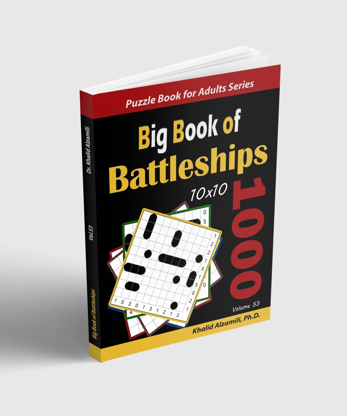 Big Book of Battleships: 1000 Puzzles (10x10) by Dr. Khalid Alzamili – standing book view