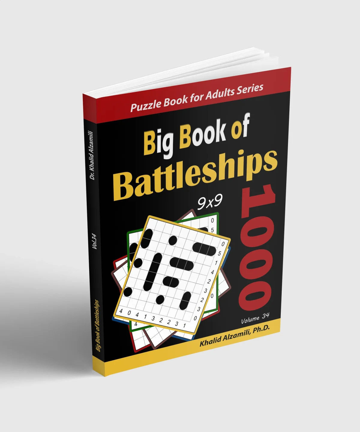 Big Book of Battleships: 1000 Puzzles (9x9) by Dr. Khalid Alzamili – standing book view