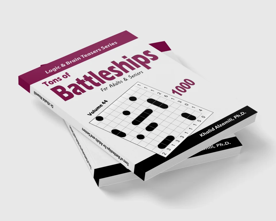 Tons of Battleships for Adults & Seniors: 1000 Easy to Hard Puzzles (10x10) by Dr. Khalid Alzamili – stacked book view