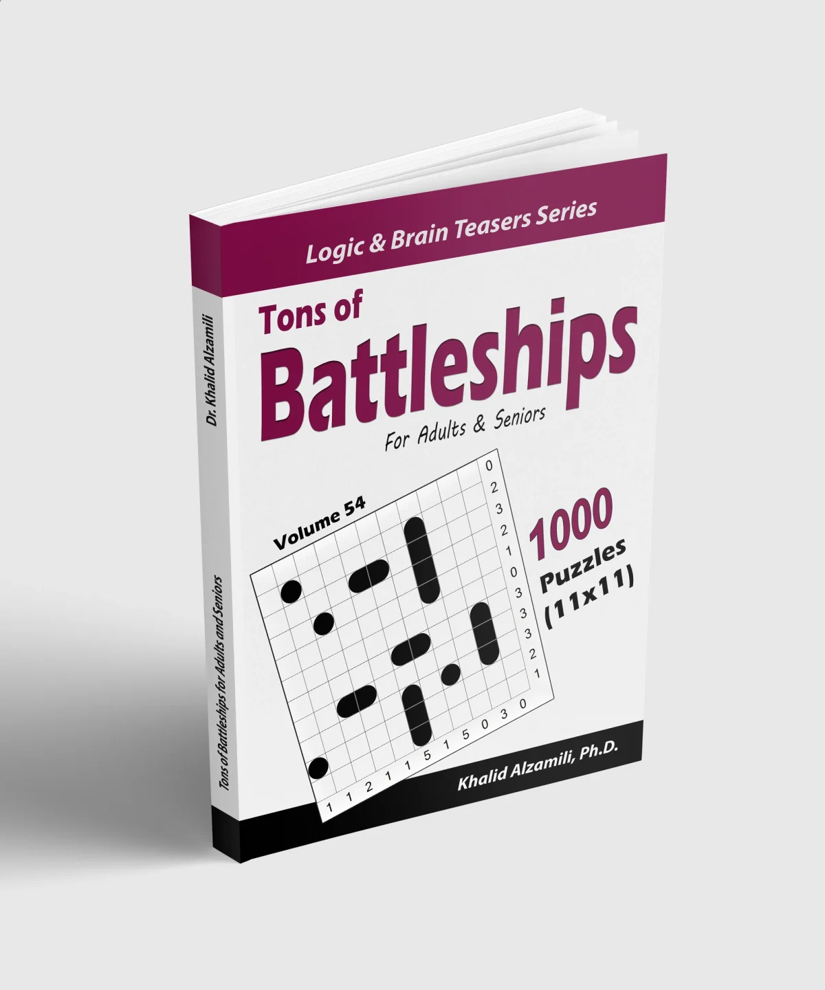 Tons of Battleships for Adults & Seniors: 1000 Puzzles (11x11) by Dr. Khalid Alzamili – standing book view