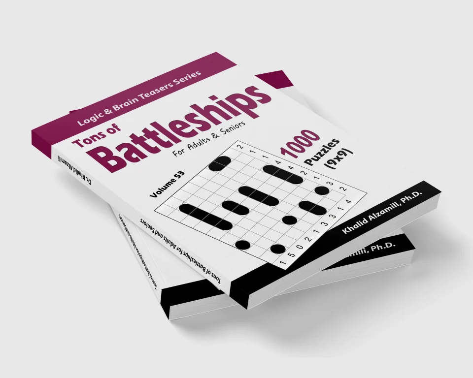 Tons of Battleships for Adults & Seniors: 1000 Puzzles (9x9) by Dr. Khalid Alzamili – stacked book view