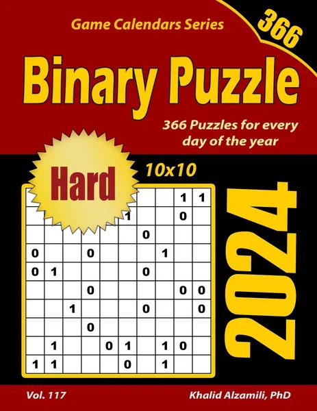 2024 Binary Puzzle: 366 Hard (10x10) Puzzles for Every Day of the Year by Dr. Khalid Alzamili – front cover