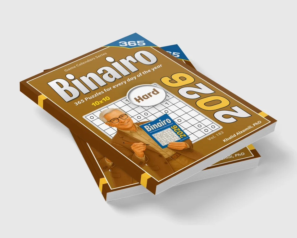 2026 Binairo: 365 Hard (10x10) Binary Puzzles for Every Day of the Year by Dr. Khalid Alzamili – stacked book view