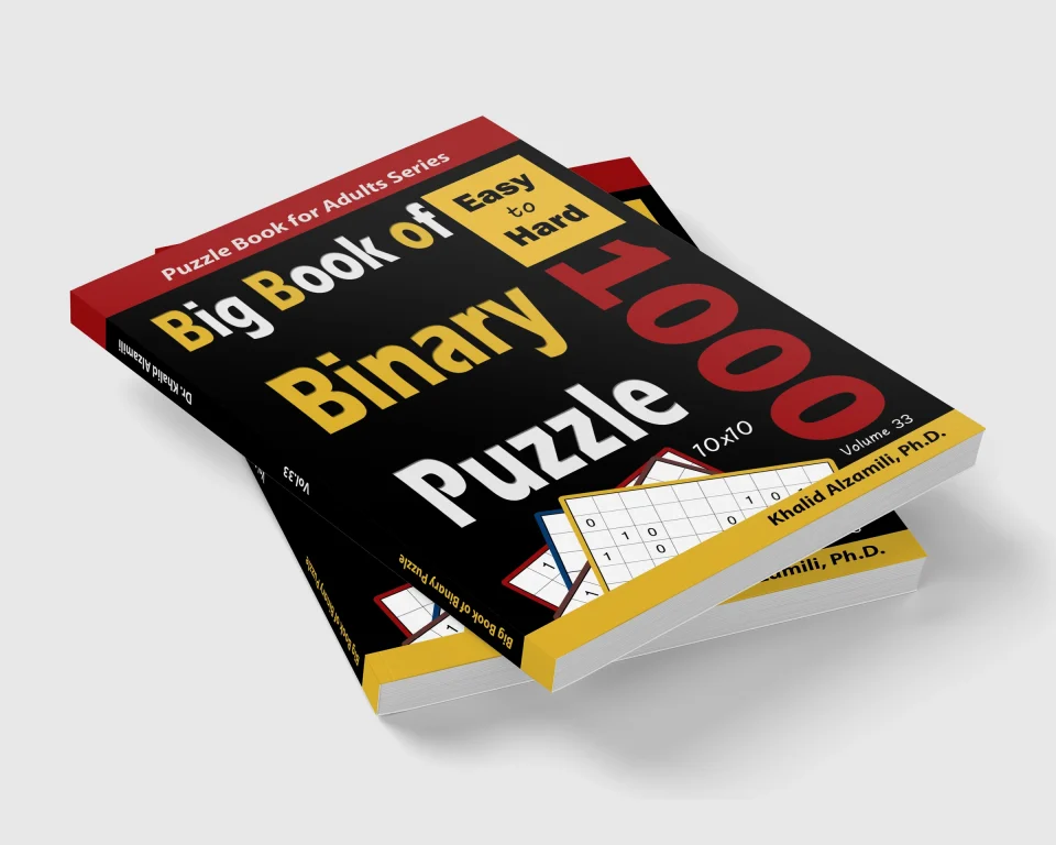 Big Book of Binary Puzzle: 1000 Easy to Hard (10x10) — Binairo puzzle book