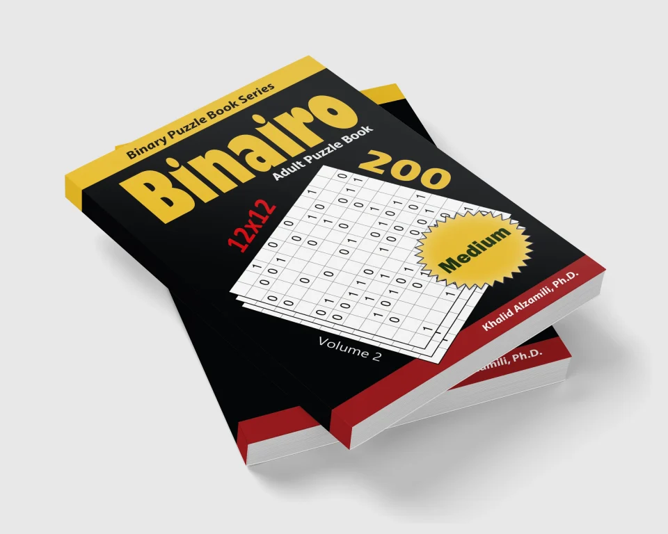 Binairo Adult Puzzle Book: 200 Medium (12x12) Puzzles by Dr. Khalid Alzamili – stacked book view