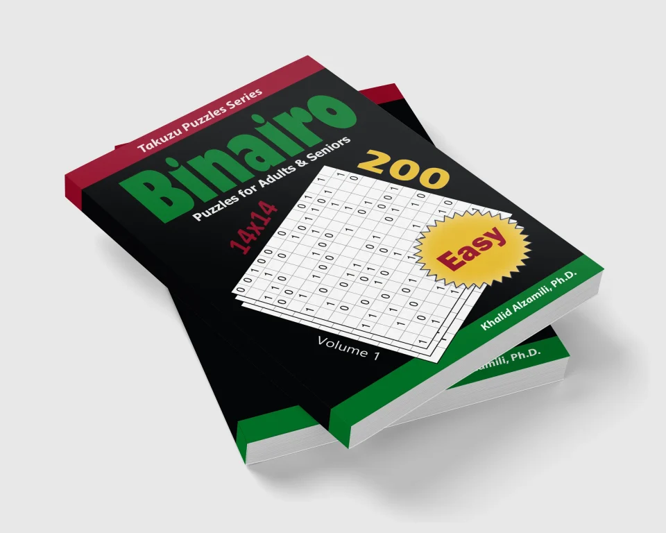 Binairo Puzzles for Adults & Seniors: 200 Easy (14x14) Puzzles by Dr. Khalid Alzamili – stacked book view
