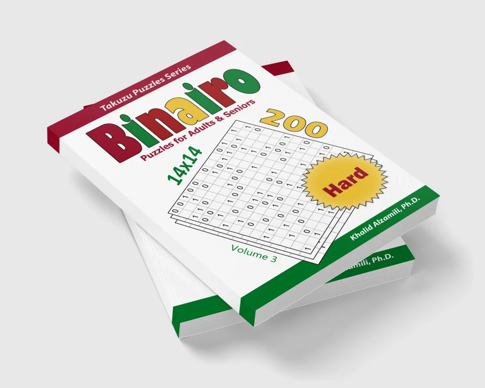 Binairo Puzzles for Adults & Seniors: 200 Hard (14x14) Puzzles by Dr. Khalid Alzamili – stacked book view