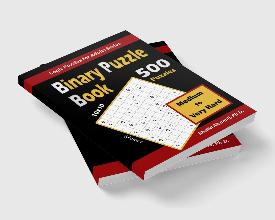 Binary Puzzle Book: 500 Medium to Very Hard (10x10) by Dr. Khalid Alzamili – stacked book view