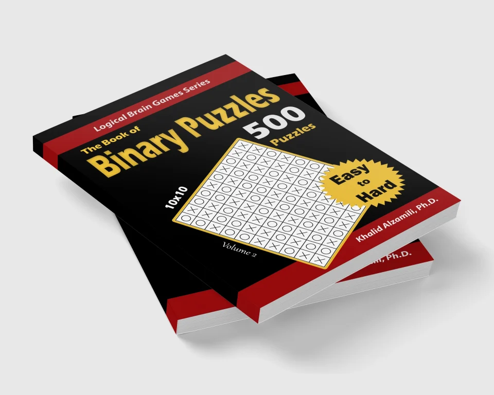 The Book of Binary Puzzles: 500 Easy to Hard (10x10) : Keep Your Brain Young by Dr. Khalid Alzamili – stacked book view