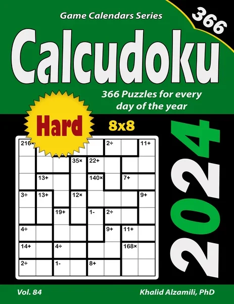 2024 Calcudoku: 366 Hard (8x8) Puzzles for Every Day of the Year by Dr. Khalid Alzamili – front cover