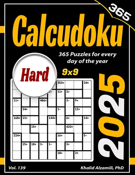 2025 Calcudoku: 365 Hard (9x9) Puzzles for Every Day of the Year by Dr. Khalid Alzamili – front cover