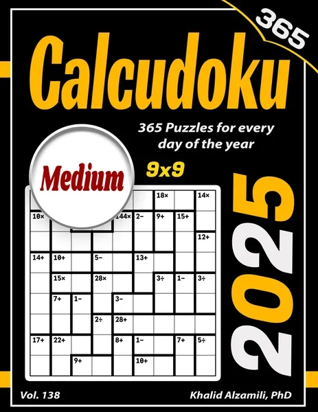 2025 Calcudoku: 365 Medium (9x9) Puzzles for Every Day of the Year by Dr. Khalid Alzamili – front cover