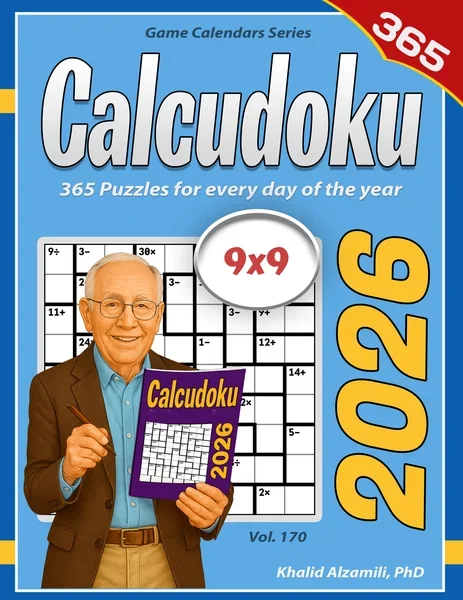 2026 Calcudoku: 365 Puzzles (9x9) for Every Day of the Year by Dr. Khalid Alzamili – front cover