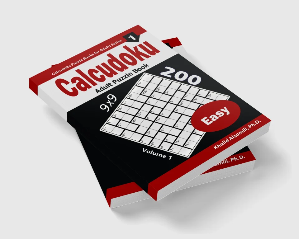 Calcudoku Adult Puzzle Book: 200 Easy (9x9) Puzzles by Dr. Khalid Alzamili – stacked book view