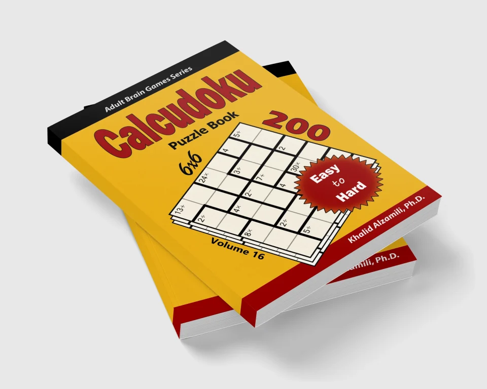 Calcudoku Puzzle Book: 200 Easy to Hard (6x6) Puzzles by Dr. Khalid Alzamili – stacked book view