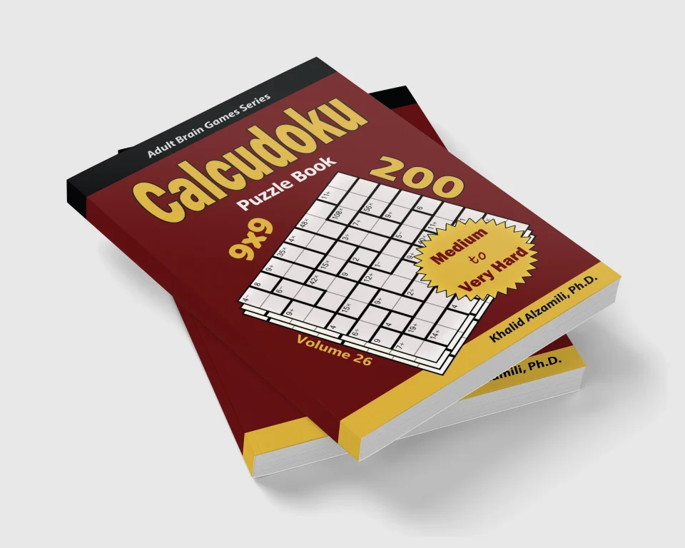 Calcudoku Puzzle Book: 200 Medium to Very Hard (9x9) Puzzles by Dr. Khalid Alzamili – stacked book view