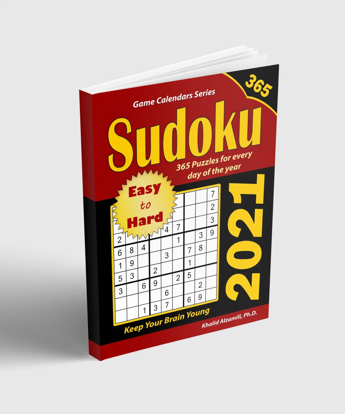 2021 Sudoku: 365 Easy to Hard Puzzles for Every Day of the Year : Keep Your Brain Young by Dr. Khalid Alzamili – standing book view