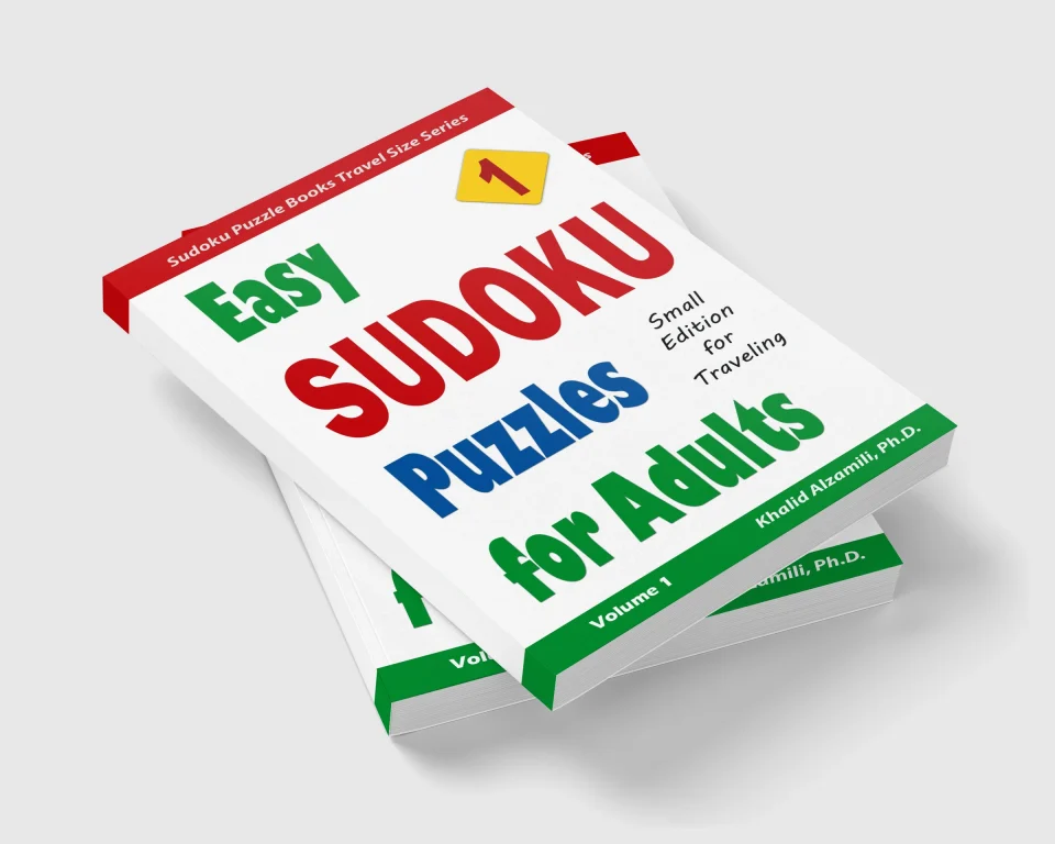 Easy Sudoku Puzzles for Adults: 200 Easy Puzzles : Small Edition for Traveling by Dr. Khalid Alzamili – stacked book view