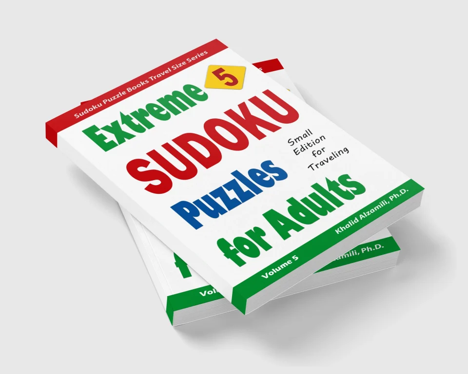 Extreme Sudoku Puzzles for Adults: 200 Extreme Puzzles : Small Edition for Traveling by Dr. Khalid Alzamili – stacked book view
