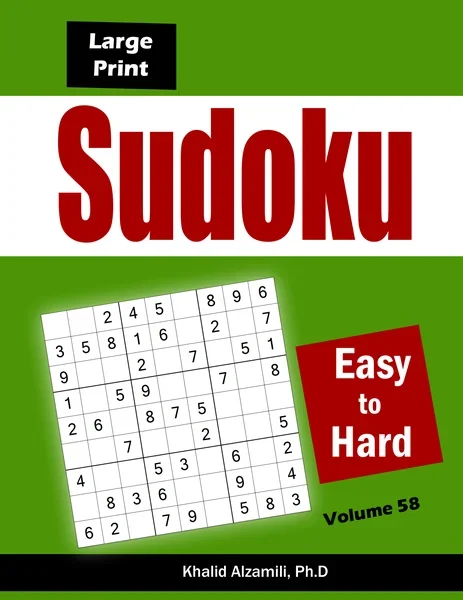 Large Print Sudoku: 100 Easy to Hard Puzzles by Dr. Khalid Alzamili – front cover