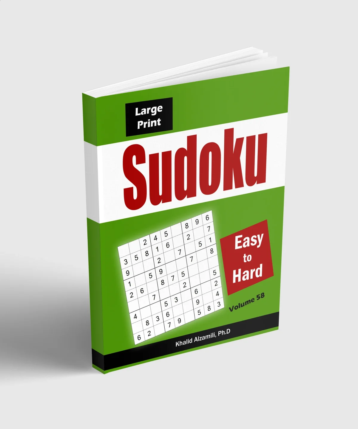Large Print Sudoku: 100 Easy to Hard Puzzles by Dr. Khalid Alzamili – standing book view