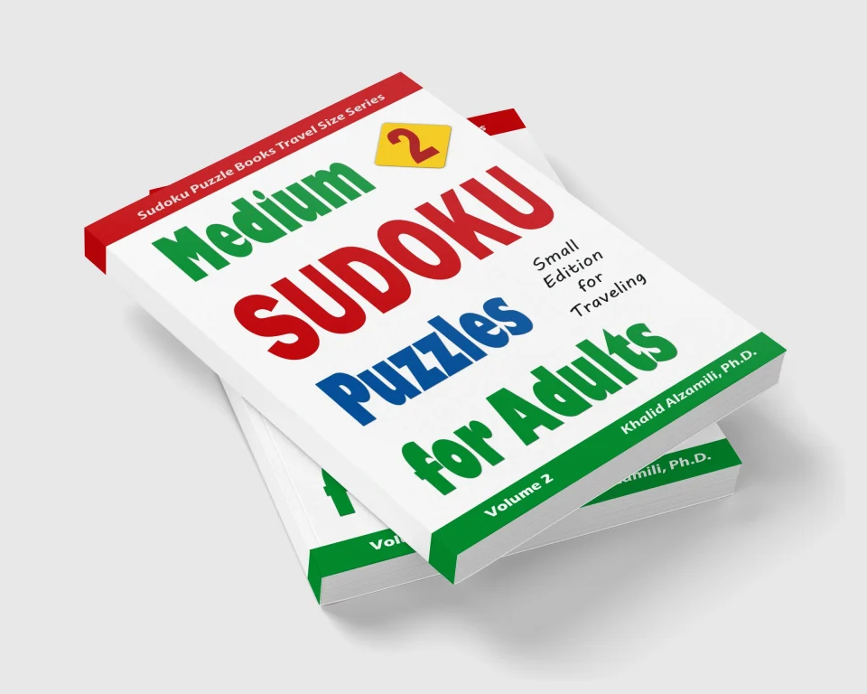 Medium Sudoku Puzzles for Adults: 200 Medium Puzzles : Small Edition for Traveling by Dr. Khalid Alzamili – stacked book view