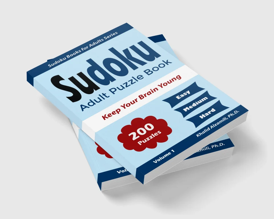 Sudoku Adult Puzzle Book: 200 Easy to Hard by Dr. Khalid Alzamili – stacked book view