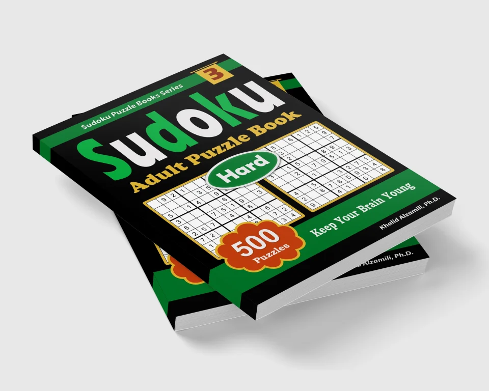 Sudoku Adult Puzzle Book: 500 Hard Puzzles : Keep Your Brain Young by Dr. Khalid Alzamili – stacked book view