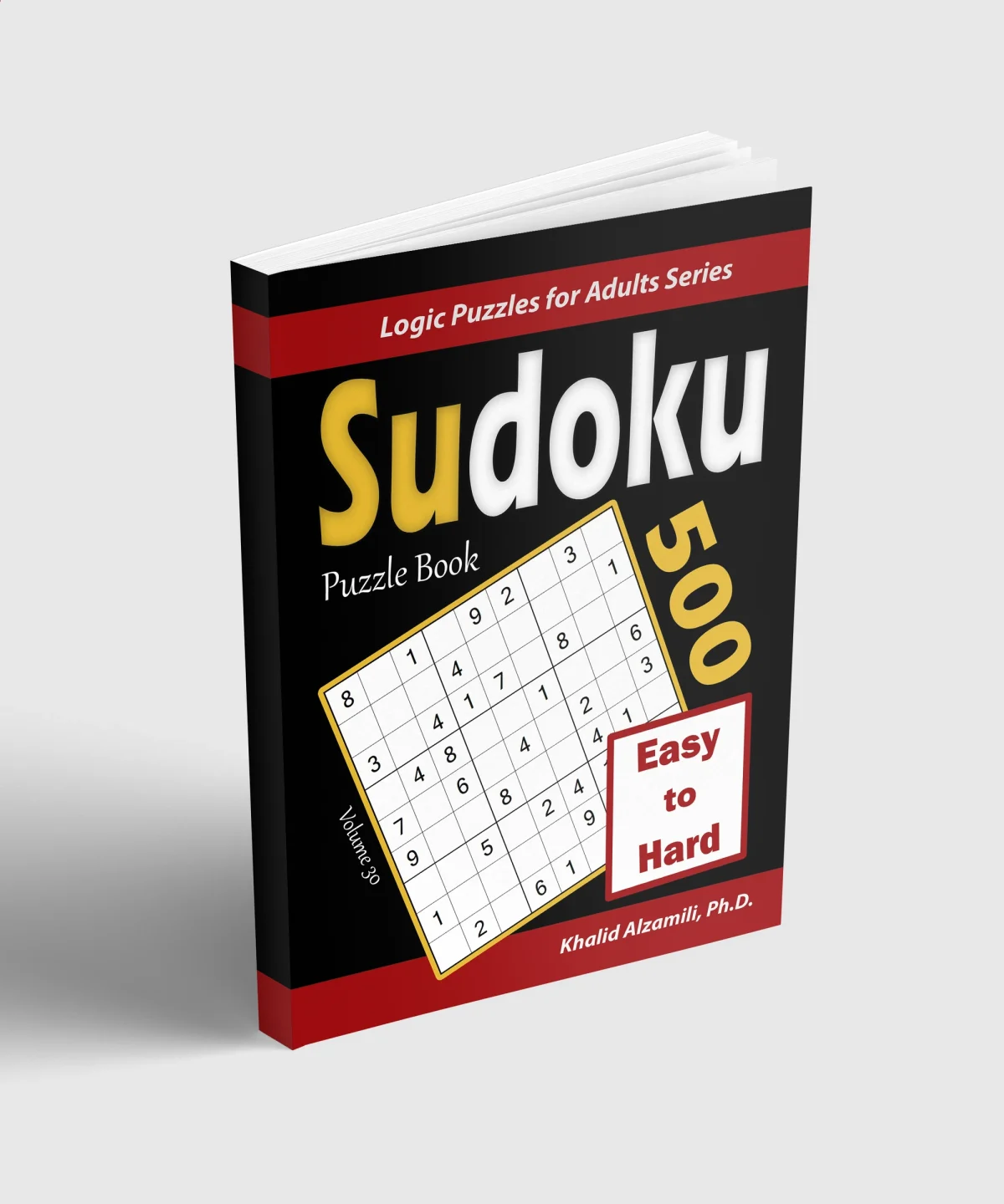 Sudoku Puzzle Book: 500 Easy to Hard by Dr. Khalid Alzamili – standing book view