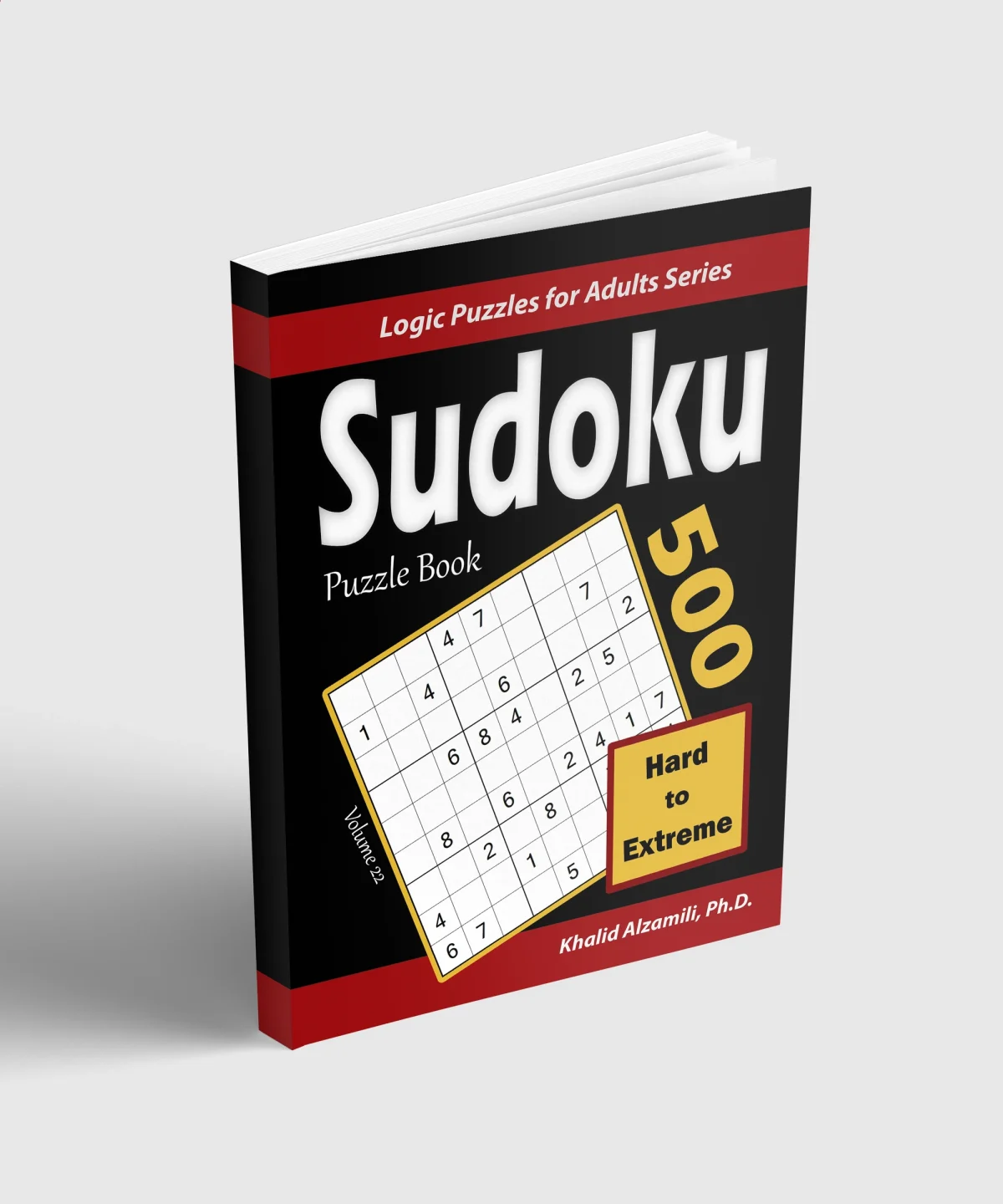 Sudoku Puzzle Book: 500 Hard to Extreme : Keep Your Brain Young by Dr. Khalid Alzamili – standing book view
