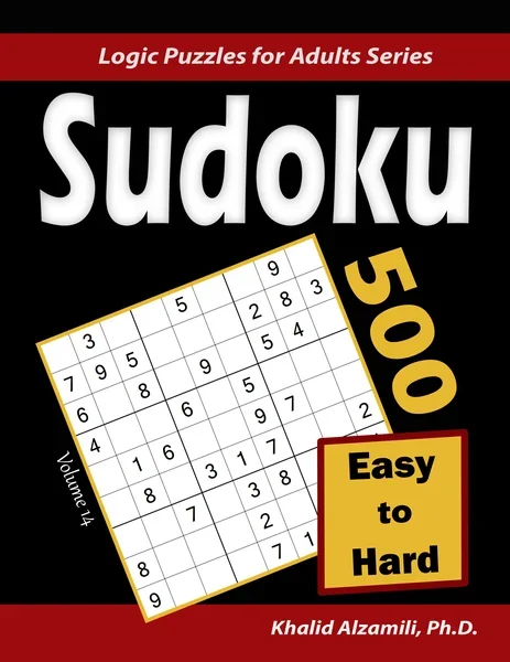 Sudoku: 500 Easy to Hard : Keep Your Brain Young by Dr. Khalid Alzamili – front cover