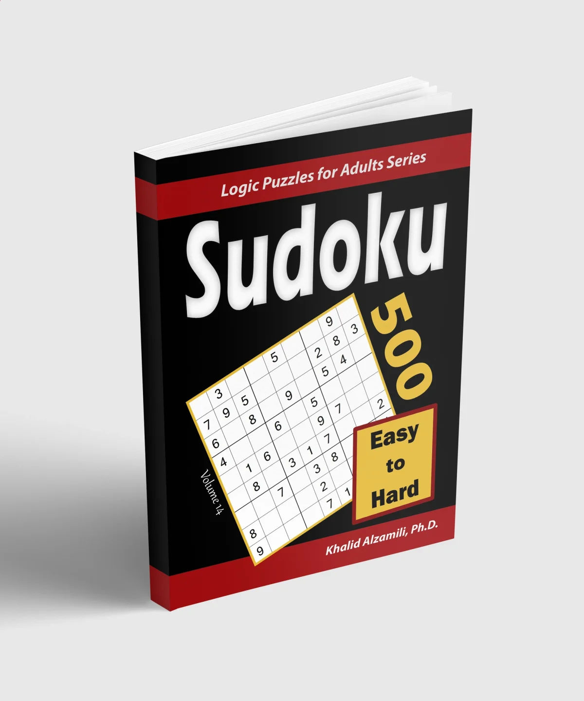 Sudoku: 500 Easy to Hard : Keep Your Brain Young by Dr. Khalid Alzamili – standing book view