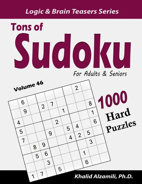Tons of Sudoku for Adults & Seniors: 1000 Hard Puzzles by Dr. Khalid Alzamili – front cover
