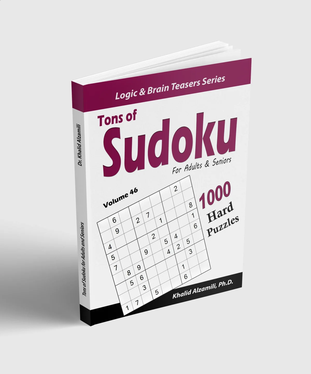 Tons of Sudoku for Adults & Seniors: 1000 Hard Puzzles by Dr. Khalid Alzamili – standing book view