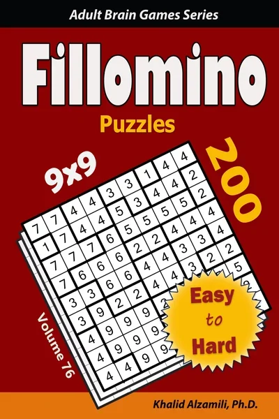 Fillomino Puzzles: 200 Easy to Hard (9x9) Puzzles : Keep Your Brain Young by Dr. Khalid Alzamili – front cover