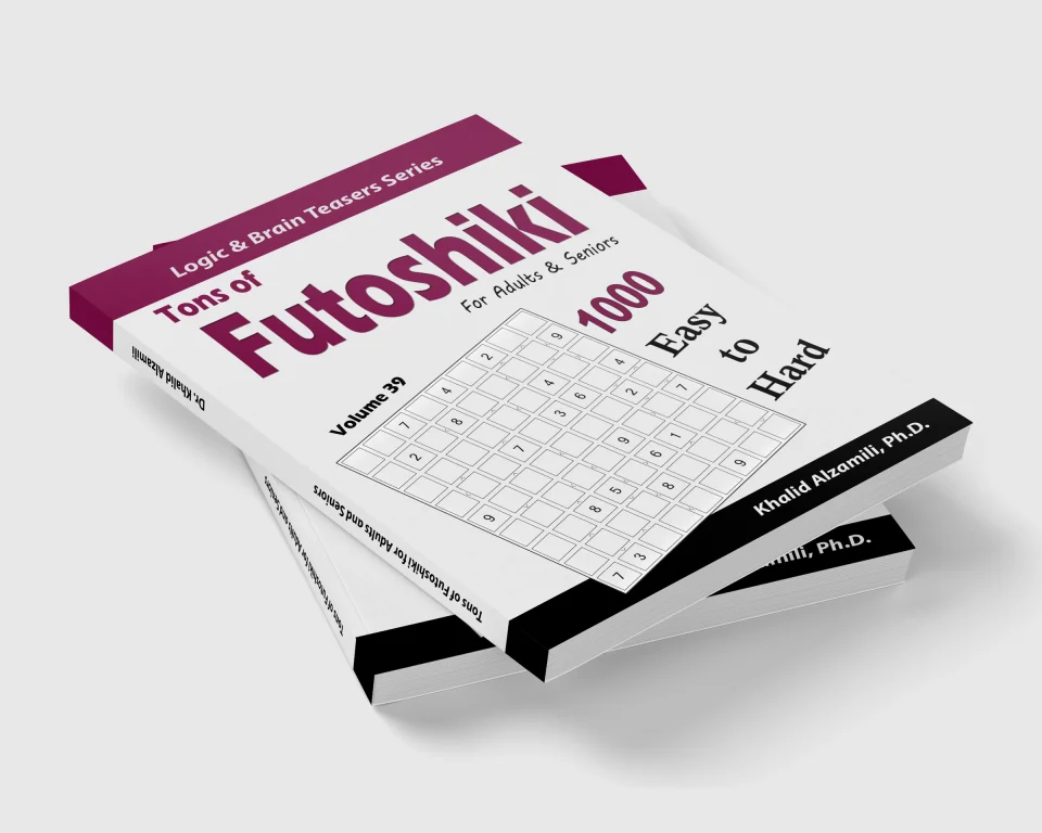 Tons of Futoshiki for Adults & Seniors: 1000 Easy to Hard Puzzles by Dr. Khalid Alzamili – stacked book view
