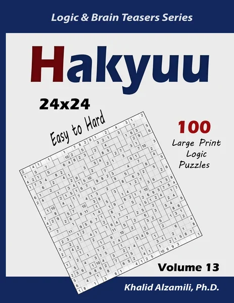 Hakyuu: 100 Easy to Hard Puzzles (24x24) by Dr. Khalid Alzamili – front cover