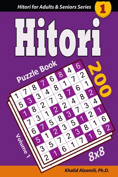 Hitori Puzzle Book: 200 Puzzles (8x8) : Keep Your Brain Young by Dr. Khalid Alzamili – front cover