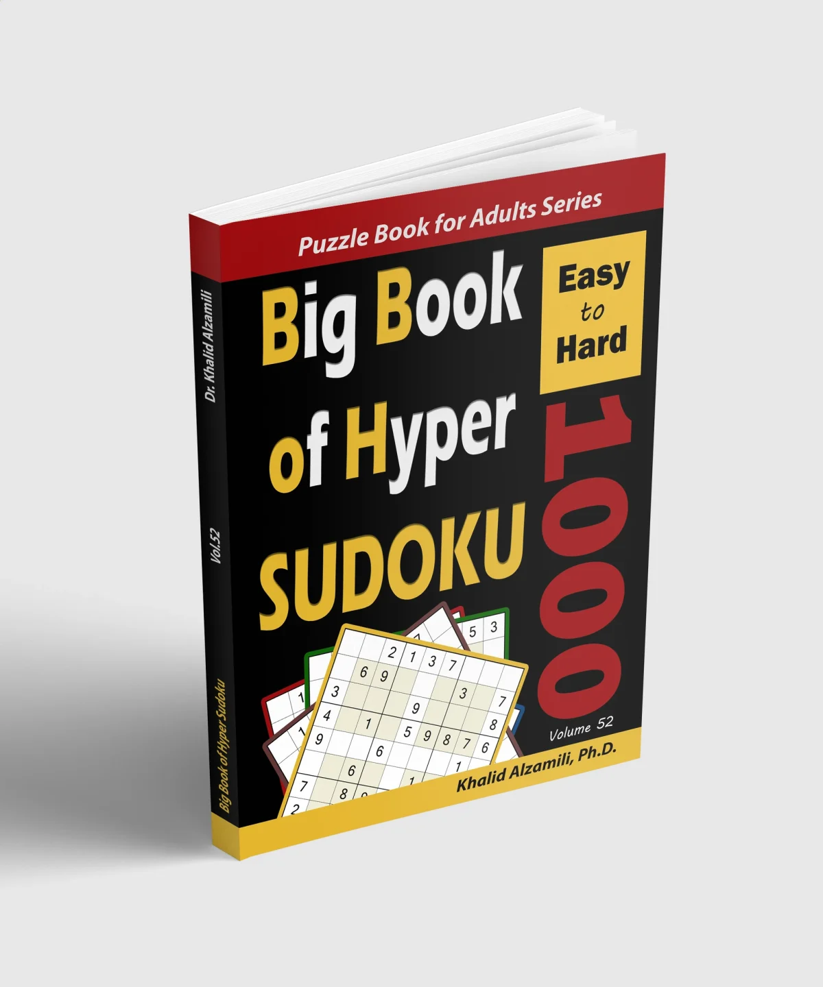 Big Book of Hyper Sudoku: 1000 Easy to Hard Puzzles by Dr. Khalid Alzamili – standing book view