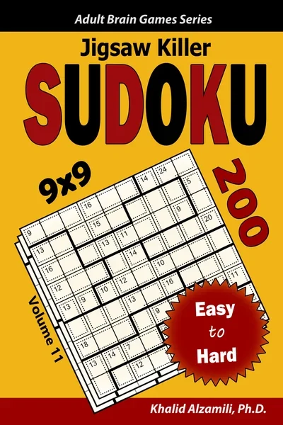 Jigsaw Killer Sudoku: 200 Easy to Hard (9x9) Puzzles by Dr. Khalid Alzamili – front cover