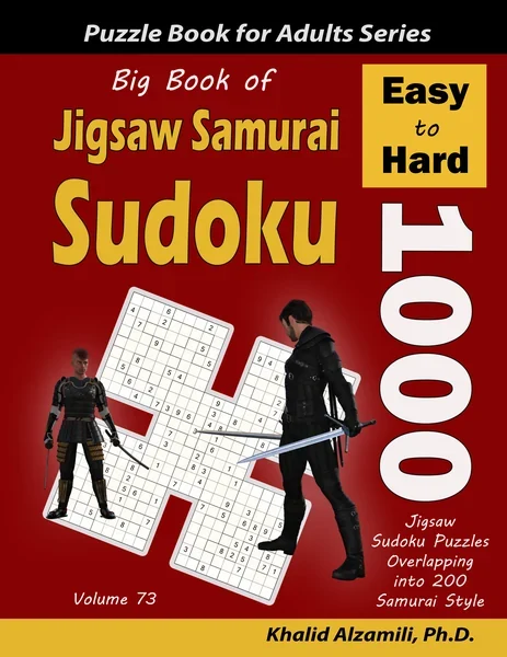 Big Book of Jigsaw Samurai Sudoku: 1000 Easy to Hard Jigsaw Sudoku Puzzles Overlapping into 200 Samurai Style by Dr. Khalid Alzamili – front cover