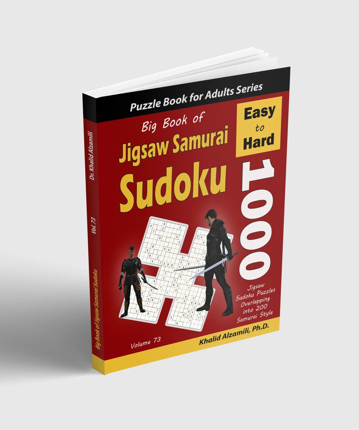 Big Book of Jigsaw Samurai Sudoku: 1000 Easy to Hard Jigsaw Sudoku Puzzles Overlapping into 200 Samurai Style by Dr. Khalid Alzamili – standing book view