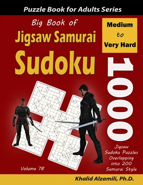 Big Book of Jigsaw Samurai Sudoku: 1000 Medium to Very Hard Jigsaw Sudoku Puzzles Overlapping into 200 Samurai Style by Dr. Khalid Alzamili – front cover